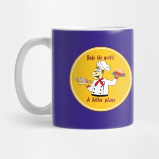 Bake the world a better place Mug